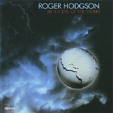 Roger Hodgson - In the Eye of the Storm