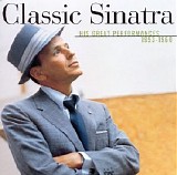 Frank Sinatra - Classic Sinatra I