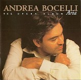 Andrea Bocelli - Aria - The Opera Album