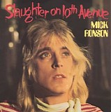 Mick Ronson - Slaughter On 10th Avenue (Remastered Edition)