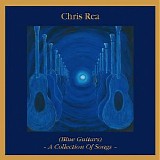 Chris Rea - Blue Guitars