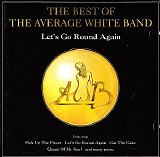 Average White Band - Let's Go Round Again - The Best of the Average White Band