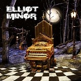 Elliot Minor - Elliot Minor