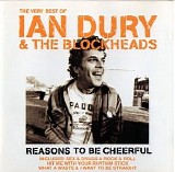 Ian Dury & the Blockheads - Reasons to Be Cheerful - The Very Best of Ian Dury and the Blockheads