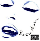 Madonna - The Complete Studio Albums; 1983 - 2008: Erotica