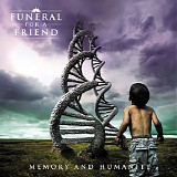 Funeral for a Friend - Memory and Humanity
