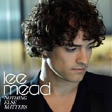 Lee Mead - Nothing Else Matters