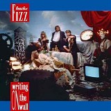 Bucks Fizz - Writing On the Wall: The Ultimate Edition