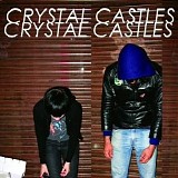 Crystal Castles - Crystal Castles
