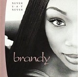 Brandy - Never S-A-Y Never