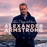 Alexander Armstrong - Upon a Different Shore