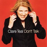 Clare Teal - Don't Talk