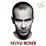 The The - Mind Bomb