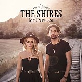 Shires - My Universe