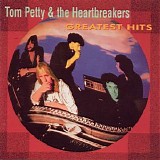 Tom Petty & the Heartbreakers - Greatest Hits of Tom Petty & the Heartbreakers