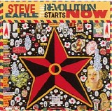Steve Earle - The Revolution Starts Now
