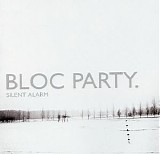 Bloc Party - Silent Alarm