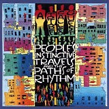 A Tribe Called Quest - Peopleâ€™s Instinctive Travels and the Paths of Rhythm