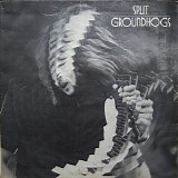 Groundhogs - Split