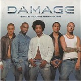 Damage - Since You've Been Gone