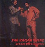 Ragga Twins - Ragga Owes Me Money