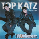 PJ & Duncan - Top Katz: The Album