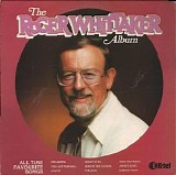 Roger Whittaker - The Roger Whittaker Album