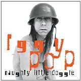 Iggy Pop - Naughty Little Doggie
