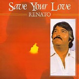 Renato - Save Your love 1982