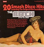 Various artists - The Bitch (20 Smash Disco Hits Including the Original Soundtrack)