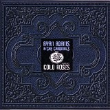 Ryan Adams & the Cardinals - Cold Roses