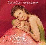 Celine Dion & Ann Geddes - Miracle