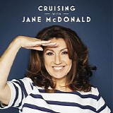 Jane McDonald - Cruising with Jane McDonald