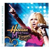 Hannah Montana Forever - Forever - Songs from TV Series