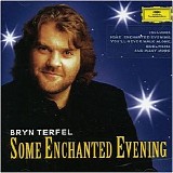 Bryn Terfel - Bryn Terfel - Some Enchanted Evening - The Best of the Musicals (Deluxe Edition)