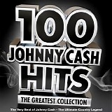 Johnny Cash - 100 Johnny Cash Hits â€“ the Greatest Collection - The Very Best of Johny Cash - The Ultimate Country Legend