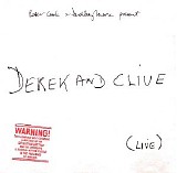 Peter Cook & Dudley Moore Present Derek and Clive - Derek And Clive (Live)