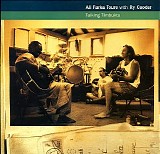 Ali Farka Toure with Ry Cooder - Talking Timbuktu