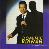Dominic Kirwan - The Music's Back