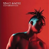 Tokio Myers - Our Generation