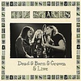 Staves - Dead & Born & Grown & Live