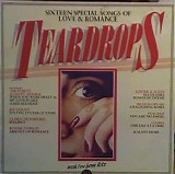 Various artists - Teardrops: Sixteen Special Songs of Love & Romance
