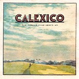 Calexico - The Thread That Keeps Us (Deluxe Edition)
