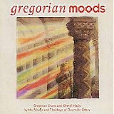 Monks and Choirboys of Downside Abbey - Gregorian Moods