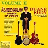 Duane Eddy - A Million Dollars' Worth Of Twang Volume 2