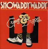 Showaddywaddy - Crapes & Drapes