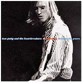 Tom Petty & the Heartbreakers - Anthology - Through the Years
