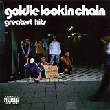 Goldie Lookin Chain - Goldie Locking Chain's Greatest Hits