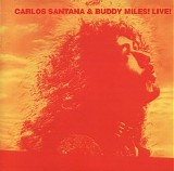 Carlos Santana & Buddy Miles - Carlos Santana And Buddy Miles Live!