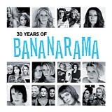 Various artists - 30 Years of Bananarama